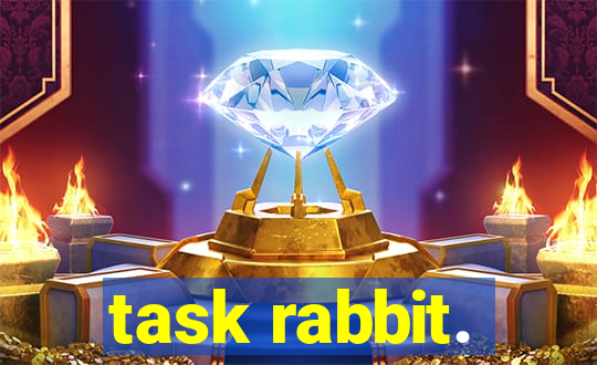 task rabbit.